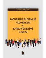 Modern İç Güvenlik Hizmetleri ve Kamu Yönetimi İlişkisi