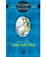 Bilimin Öncüleri - Bitkilerin Kaşifi: İbni Baytar