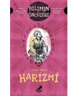 Bilimin Öncüleri - Cebrin Babası: Harizmi