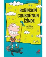 Nobinson'un Maceraları 1 - Robinson Crusoe'nun İzinden
