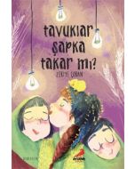 Tavuklar Şapka Takar mı?