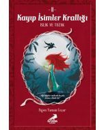Kayıp İsimler Krallığı 2 – Islık ve Tuzak