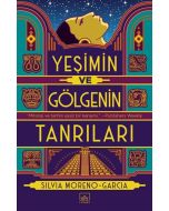 Yeşimin ve Gölgenin Tanrıları