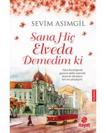 Sana Hiç Elveda Demedim ki