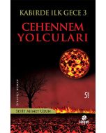 Kabirde İlk Gece 3 - Cehennem Yolcuları