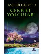 Kabirde İlk Gece: 4 Cennet Yolcuları