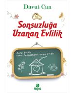 Sonsuzluğa Uzanan Evlilik