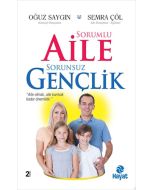 Sorumlu Aile Sorunsuz Gençlik
