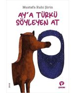 Ay'a Türkü Söyleyen At