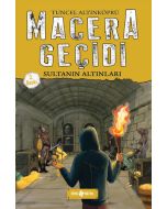 Macera Geçidi 5 - Sultanın Altınları (Ciltli)