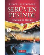 Serüven Peşinde 11 - İstanbul'da Tehlike