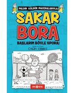 Sakar Bora 3 - Başlarım Böyle Spora!