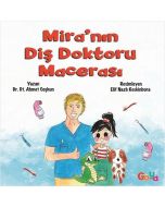 Mira'nın Diş Doktoru Macerası