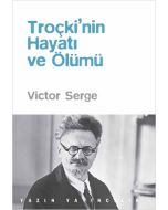 Troçki’nin Hayatı ve Ölümü