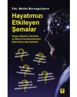 Hayatımızı Etkileyen Şemalar
