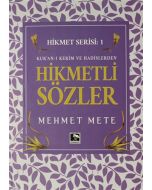 Hikmet Serisi 1 - Kur'an-ı Kerim ve Hadislerden Hikmetli Sözler