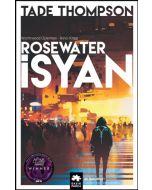 Wormwood Üçlemesi 2 - Rosewater İsyan