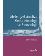 Medeniyet Analizi Metametodoloji ve Metodoloji
