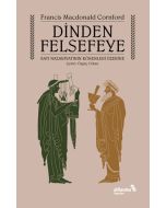 Dinden Felsefeye - Batı Nazariyatının Kökenleri Üzerine