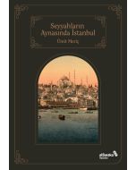 Seyyahların Aynasında İstanbul