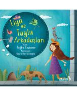 Liya ve Tüylü Arkadaşları