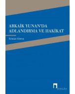Arkaik Yunan'da Adlandırma ve Hakikat