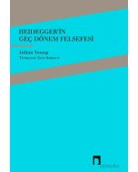 Heidegger'in Geç Dönem Felsefesi