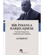 Bir İnsanla Karşılaşmak
