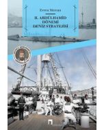 2. Abdülhamid Dönemi Deniz Stratejisi