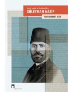 Kendi İçinde ve Kendine Göre: Süleyman Nazif
