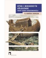 Kitab-ı Mukaddes'in Gölgesinde Yakup Kadri Karaosmanoğlu