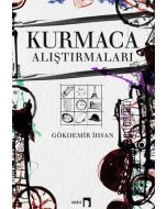 Kurmaca Alıştırmaları