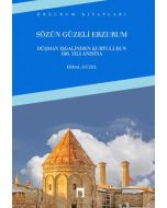 Sözün Güzeli Erzurum