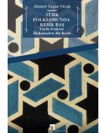 Türk Folklorunda Kesik Baş