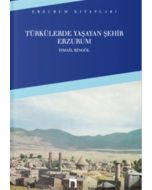 Türkülerde Yaşayan Şehir: Erzurum