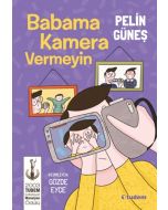 Babama Kamera Vermeyin