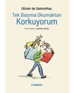 Tek Başıma Okumaktan Korkuyorum