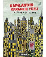 Kapiland'ın Karanlık Yüzü