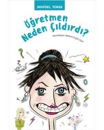 Öğretmen Neden Çıldırdı?