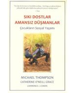 Sıkı Dostlar Amansız Düşmanlar