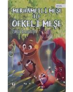 Merhametli Meşe İle Öfkeli Meşe