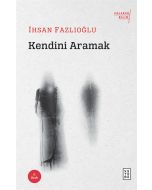 Kendini Aramak