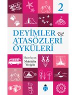 Deyimler ve Atasözleri Öyküleri - 2