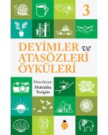 Deyimler ve Atasözleri Öyküleri - 3