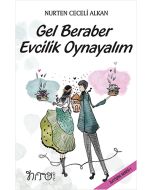 Gel Beraber Evcilik Oynayalım