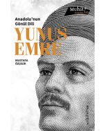 Anadolu’nun Gönül Dili Yunus Emre