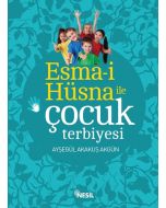 Esma-i Hüsna ile Çocuk Terbiyesi