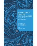 Bir Eğitimci Olarak Hz. Muhammed (SAS) ve Öğretim Metodları