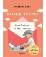 Hayatın İlk Üç Yılı