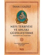 Nefs Terbiyesi ve Ahlakı Güzelleştirme